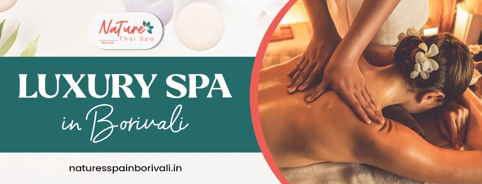 Luxury Spa in Borivali