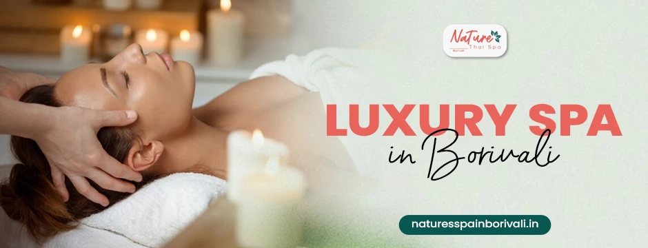 Luxury spa in Borivali