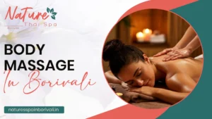 Body Massage in Borivali