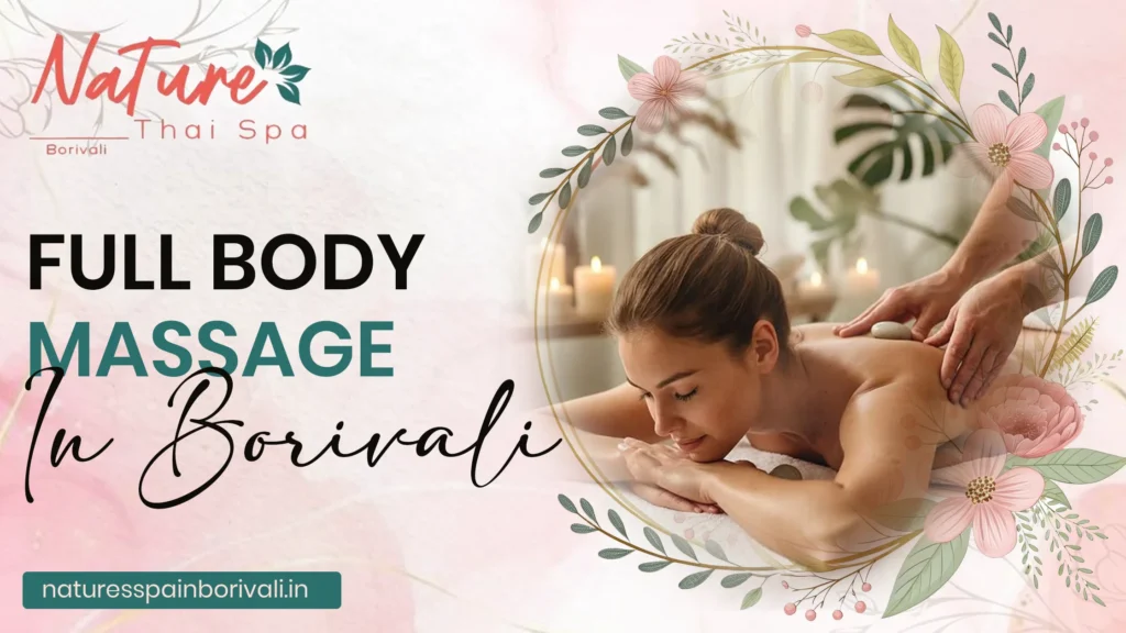 Full Body Massage in Borivali