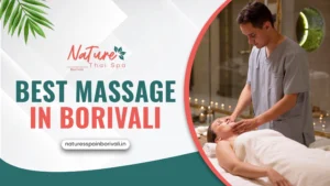 best massage in Borivali