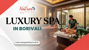 luxury spa in Borivali